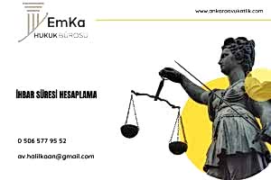 İhbar Süresi Hesaplama