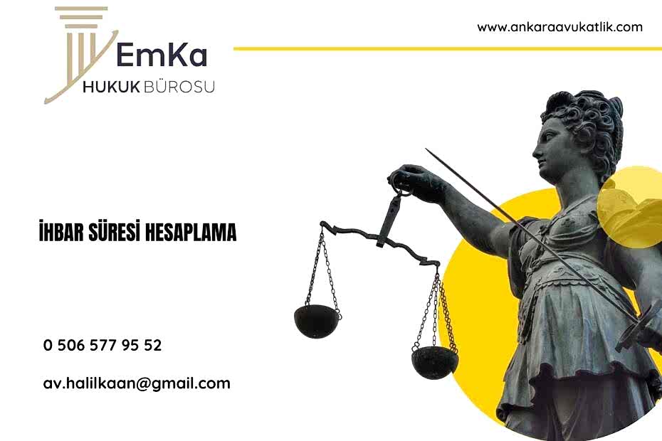İhbar Süresi Hesaplama